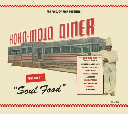 Koko Mojo Diner - Koko Mojo Diner Vol.1 - Soul Food