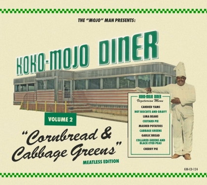Koko Mojo Diner - Koko Mojo Diner Vol.2 - Cornbread & CABBAge Greens