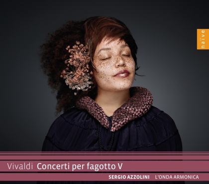 Antonio Vivaldi (1678-1741), Sergio Azzolini & L'Onda Armonica - Concerti Per Fagotto V
