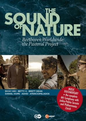 The Sound of Nature - Beethoven Worldwide: The Pastoral Project