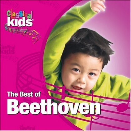Ludwig van Beethoven (1770-1827) - Best Of Classical Kids: Ludwig Van Beethoven