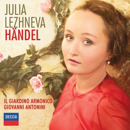 Julia Lezhneva, Il Giardino Armonico, Georg Friedrich Händel (1685-1759) & Giovanni Antonini - Händel