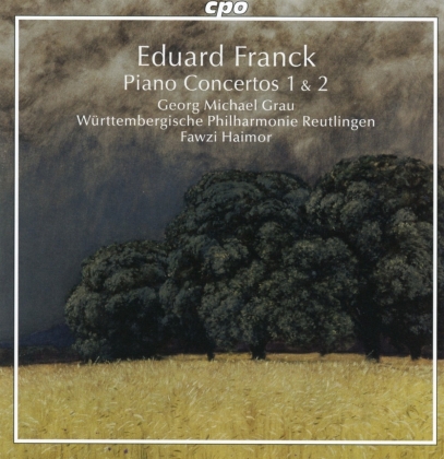 Eduard Franck (1817-1893), Fawzi Haimor, Georg Michael Grau & Württembergische Philharmonie Reutlingen - Piano Concertos Nos.1 & 2