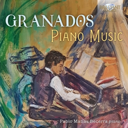 Enrique Granados (1867-1916) & Maria Becerra - Piano Music