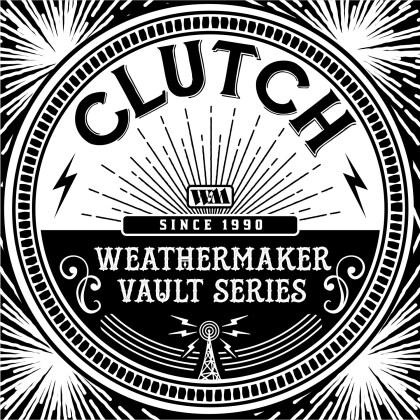 Clutch - Weathermaker Vault Series 1 (LP)