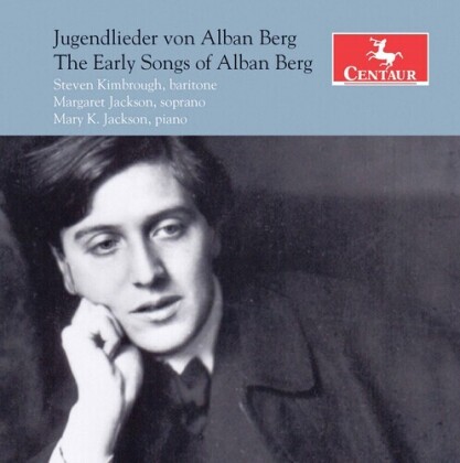 Alban Berg (1885-1935), Margaret Jackson, Steven Kimbrough & Mary K. Jackson - Early Songs Of Alban Berg