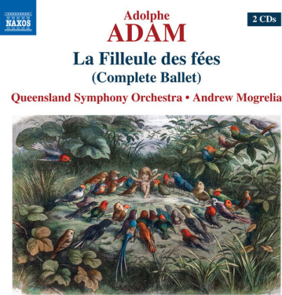 Adolphe Adam (1803-1856), Andrew Mogrelia & Queensland Symphony Orchestra - La Filleule Des Fees