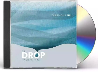 Christopher Tin - Drop That Contained The Sea