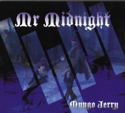 Mungo Jerry - Mr. Midnight