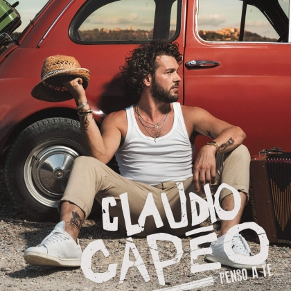 Claudio Capéo - Penso A Te