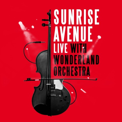Sunrise Avenue - Live With Wonderland Orchestra (2 CDs)