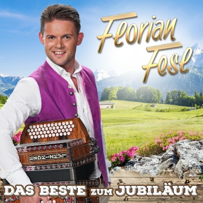 Florian Fesl - Das Beste zum Jubiläum - 20 Jahre 20 Hits