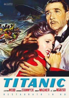Titanic (1953) (Classici Ritrovati, Restaurato in HD, n/b)