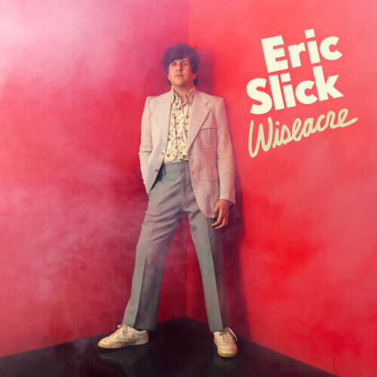Eric Slick - Wiseacre (Slick Yellow Vinyl, LP)