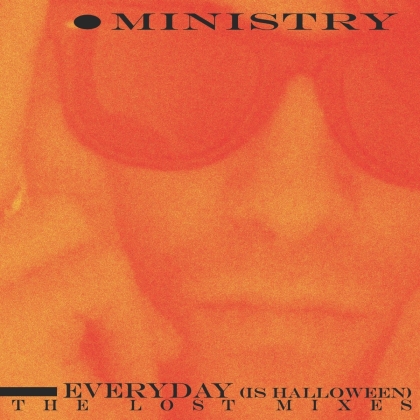 Ministry - Everyday (Is Halloween) - The Lost Mixes (2021 Reissue, 12" Maxi)