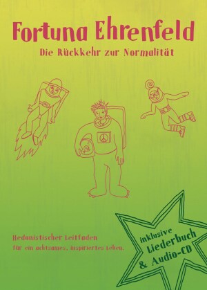 Fortuna Ehrenfeld - Die Rückkehr Zur Normalität (Buch Edition, Edizione Limitata, CD + Libro)