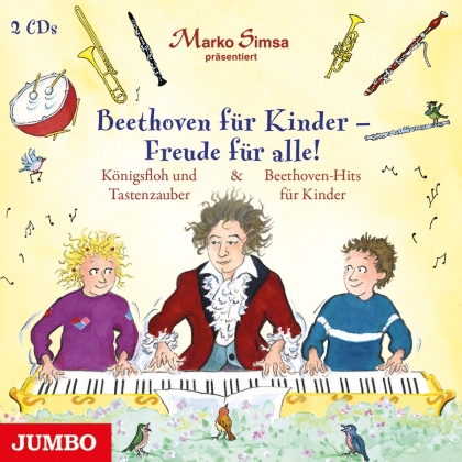 Marko Simsa & Ludwig van Beethoven (1770-1827) - Beethoven für Kinder - Freude für alle!