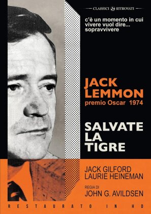 Salvate la tigre (1973) (Classici Ritrovati, restaurato in HD)