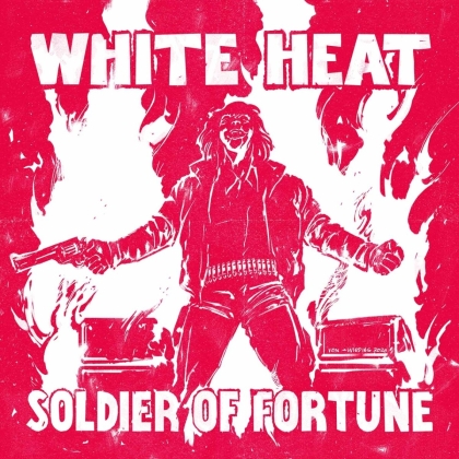 White Heat - Soldier of Fortune (Slipcase)