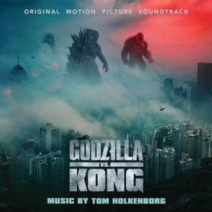 Tom Holkenborg (Junkie XL) - Godzilla Vs Kong - OST