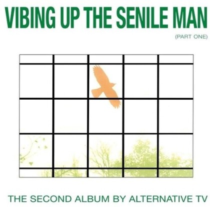 Alternative TV - Vibing Up The Senile Man (2021 Reissue, LP)