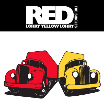 Red Lorry Yellow Lorry - Singles (2021 Reissue, Spittle Label, 2 LPs)