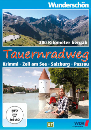 Tauernradweg - 300 km bergab - Krimml - Zell am See - Salzburg - Passau - Wunderschön!