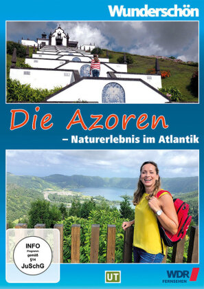 Die Azoren - Naturerlebnis im Atlantik