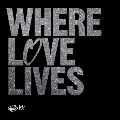 Glitterbox - Where Love Lives 1 (+ Poster, 3 LPs)