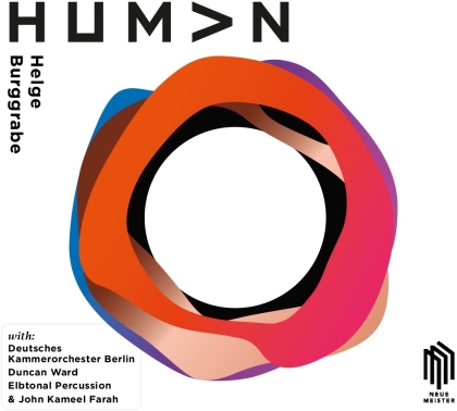 John Kameel Farah, Duncan Ward, Helge Burggrabe & Deutsches Kammerorchester Berlin - Human