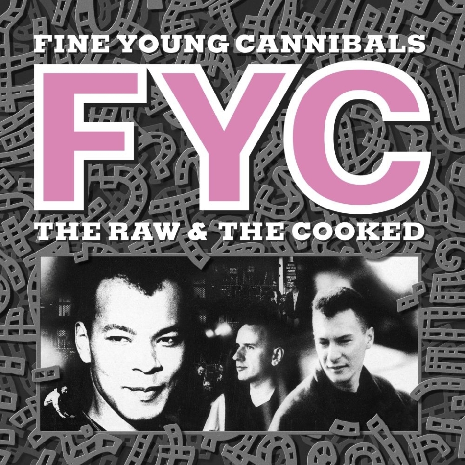 Fine Young Cannibals - The Raw And The Cooked 2021 Reissue, London Records, Remastered