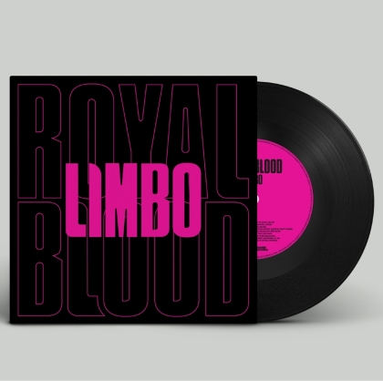 Royal Blood - Limbo (7" Single)