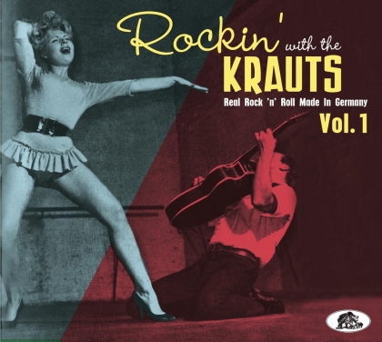 Rockin' With The Krauts Vol. 1 - Real Rock 'N' Roll Made in Germany