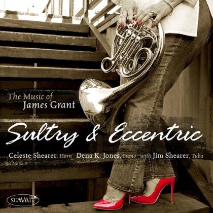 James Grant, Celeste Shearer, Jim Shearer & Dena K. Jones - Sultry & Eccentric