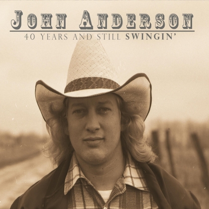 John Anderson - 40 Years And Still Swingin' (2 CDs)