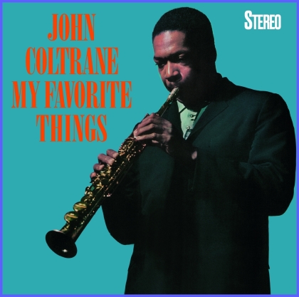 John Coltrane - My Favorite Things (2021 Reissue)
