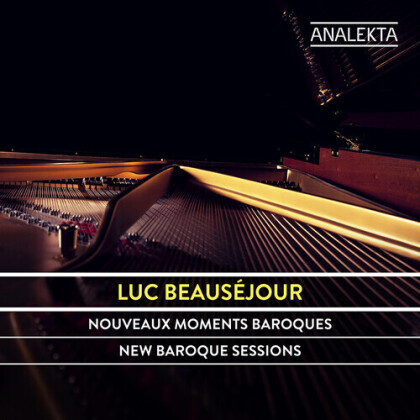 Luc Beauséjour - New Baroque Sessions