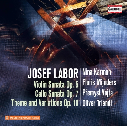 Oliver Triendl, Josef Labor (1842-1924), Premysl Vojta, Nina Karmon & Floris Mijnders - Violin Sonata Op. 5, Cello Sonata Op. 7 - Theme And Variations Op. 10