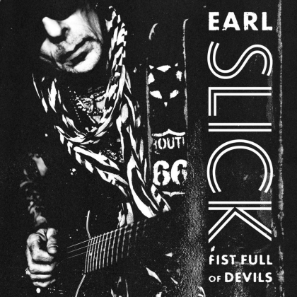 Earl Slick - Fist Full Of Devils (LP + CD)