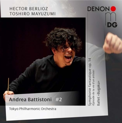 Tokyo Philharmonic Orchestra, Berlioz, Toshiro Mayuzumi (1929-1997) & Andrea Battistoni - Symphonie Fantastique - Ballet Bugaku