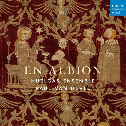 Paul van Nevel & Huelgas Ensemble - Albion: Polyphony in England 1300-1400