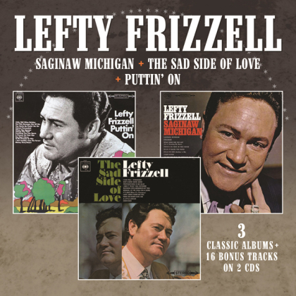 Lefty Frizzell - Saginaw Michigan / The Sad Side Of Love / Puttin? On (2CD) (2 CDs)