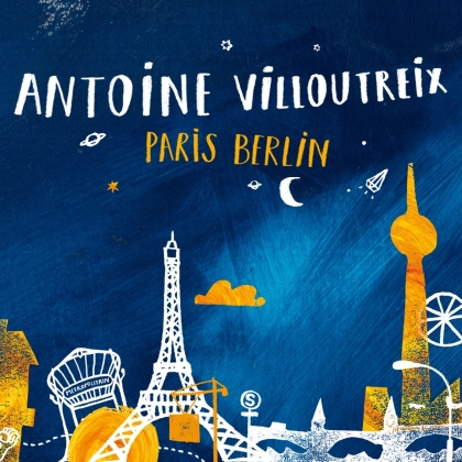 Antoine Villoutreix - Paris Berlin (LP)