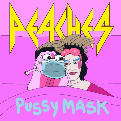 Peaches - Pussy Mask (7" Single)