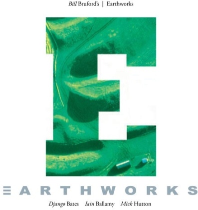 Bill Bruford - Earthworks (2021 Reissue)