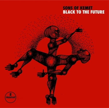 Sons Of Kemet - Black To The Future (2 LPs)