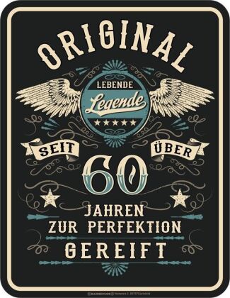 Original - Lebende Legende seit 60 Jahren Blechschild