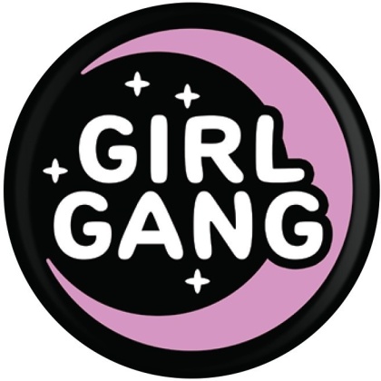 Girl Gang - Badge