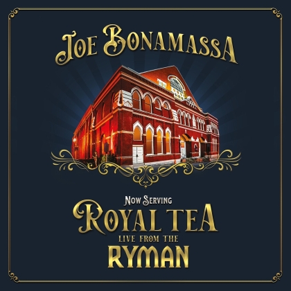 Joe Bonamassa - Now Serving: Royal Tea: Live From The Ryman