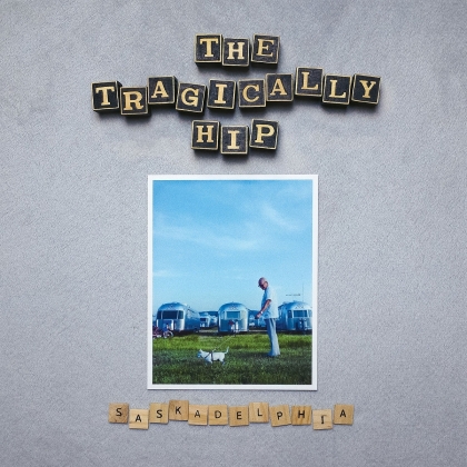 The Tragically Hip - Saskadelphia (Limited Edition, Silver Vinyl, LP)